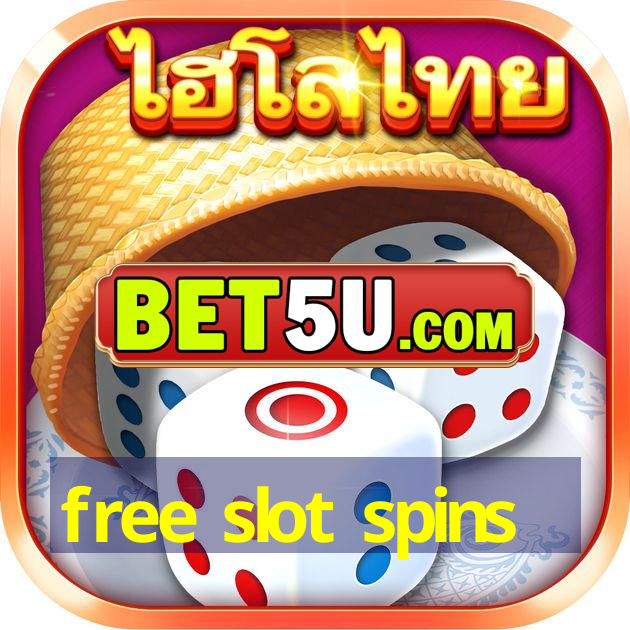 free slot spins